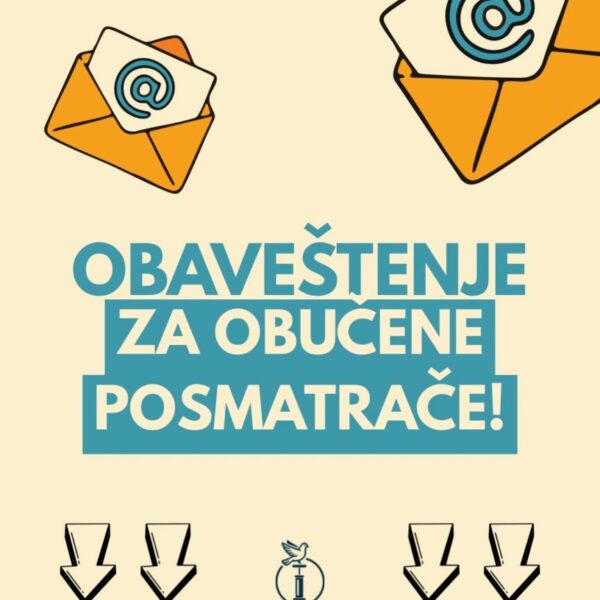 📢 OBAVEŠTENJE ZA OBUČENE POSMATRAČE