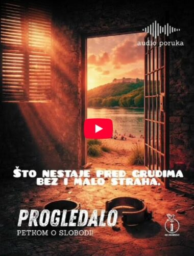 PROGLEDALO Petkom o slobodi!